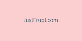 JustErupt.com