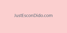 JustEsconDido.com