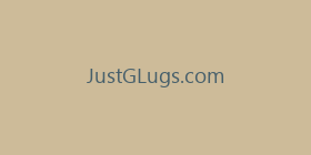 JustGLugs.com