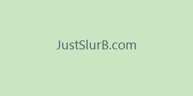 JustSlurB.com