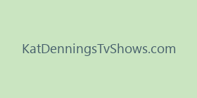 KatDenningsTvShows.com