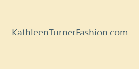 KathleenTurnerFashion.com