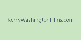 KerryWashingtonFilms.com
