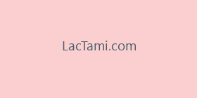 LacTami.com