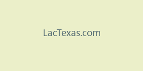 LacTexas.com