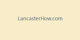 LancasterHow.com