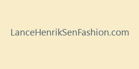 LanceHenrikSenFashion.com