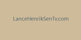LanceHenrikSenTv.com