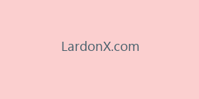 LardonX.com