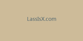 LassIsX.com