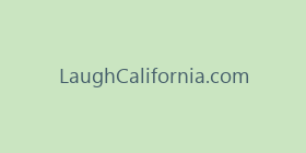 LaughCalifornia.com