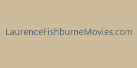 LaurenceFishburneMovies.com
