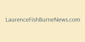 LaurenceFishBurneNews.com