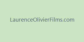 LaurenceOlivierFilms.com