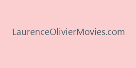 LaurenceOlivierMovies.com