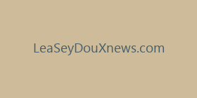 LeaSeyDouXnews.com