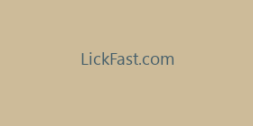 LickFast.com