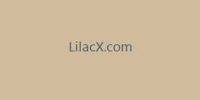 LilacX.com