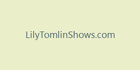LilyTomlinShows.com