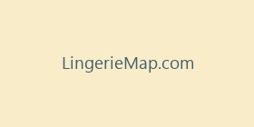 LingerieMap.com