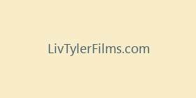 LivTylerFilms.com