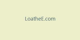 LoatheE.com
