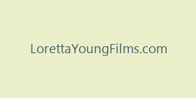 LorettaYoungFilms.com