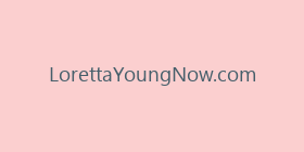 LorettaYoungNow.com