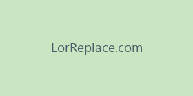LorReplace.com
