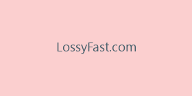 LossyFast.com