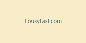 LousyFast.com