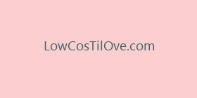 LowCosTilOve.com