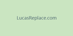 LucasReplace.com