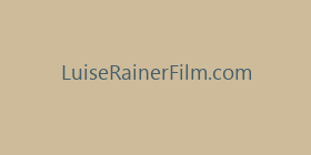LuiseRainerFilm.com