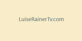 LuiseRainerTv.com