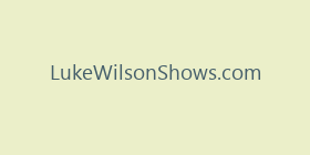 LukeWilsonShows.com