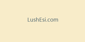 LushEsi.com