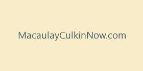 MacaulayCulkinNow.com