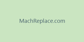 MachReplace.com