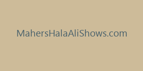 MahersHalaAliShows.com
