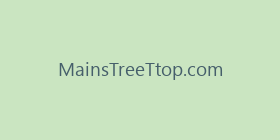 MainsTreeTtop.com