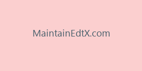 MaintainEdtX.com