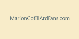 MarionCotIllArdFans.com
