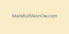 MarkRuffAlonOw.com
