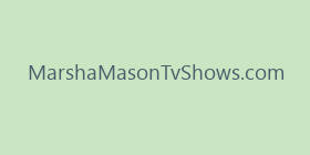 MarshaMasonTvShows.com