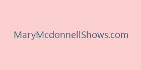 MaryMcdonnellShows.com