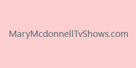 MaryMcdonnellTvShows.com
