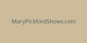 MaryPickfordShows.com