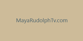 MayaRudolphTv.com