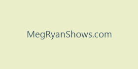 MegRyanShows.com